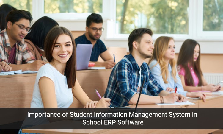 Importance of Student Information Management System in School ERP Software